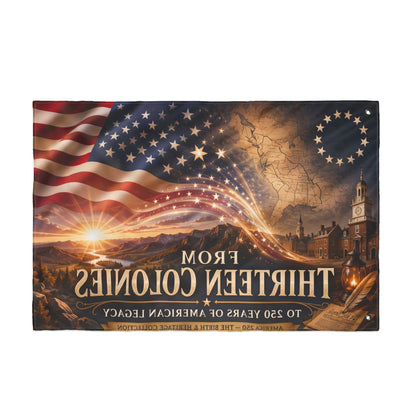 From Thirteen Colonies Double-Sided American Flag — 250 Years of Legacy Outdoor Banner