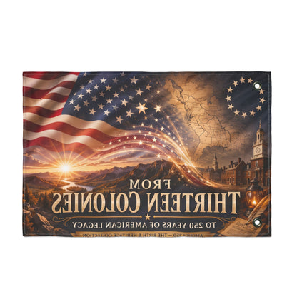 From Thirteen Colonies Double-Sided American Flag — 250 Years of Legacy Outdoor Banner